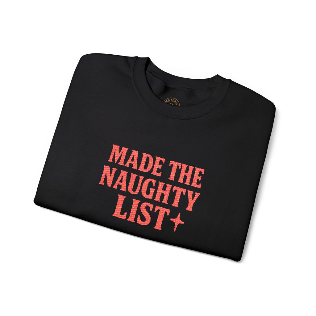 “Made the Naughty List” Sweatshirt