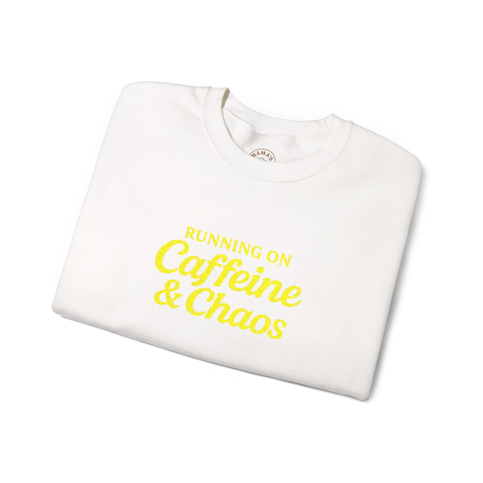 "Running on Caffeine & Chaos" Sweatshirt